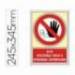 Señal marca Syssa prohibido el paso solo personal autorizado
