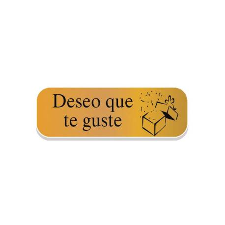 ROLLO 250 ETIQUETAS HOLOGRAFICA ORO "DESEO QUE TE GUSTE" REGALITO