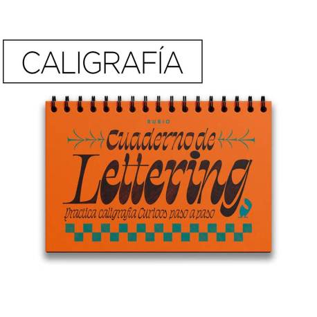 CUADERNO RUBIO LETTERING CALIGRAFIA PRACTICA CURIOOS PASO A PASO ENCUADERNACION ESPIRAL TAPA DURA 212 PAGINAS